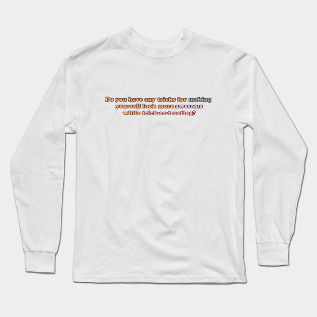 Ice breaking question Long Sleeve T-Shirt by Sher-ri